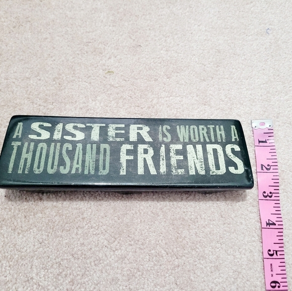 Carson Ceramic Message Bar Sign – “A Sister Is Worth A Thousand Friends” - Picture 8 of 8